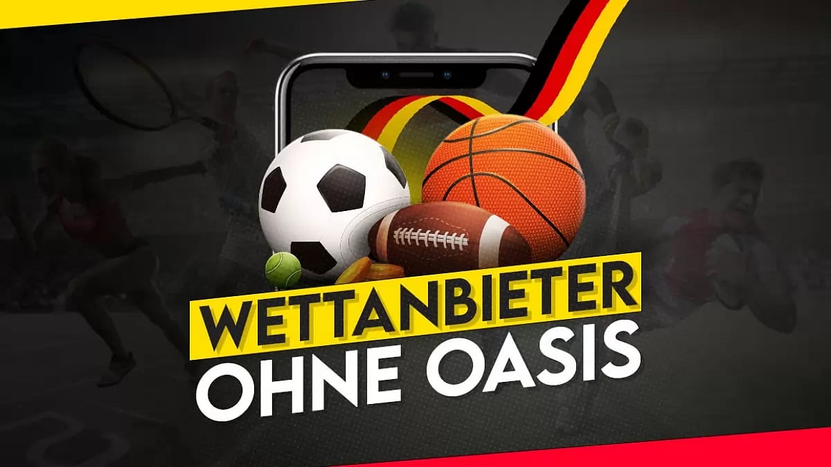 Wettanbieter ohne OASIS