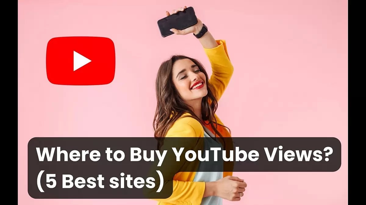 Where To Buy YouTube Views?