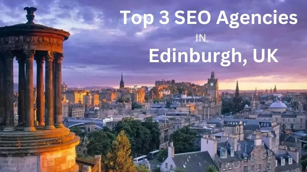 SEO Agencies in Edinburgh, UK