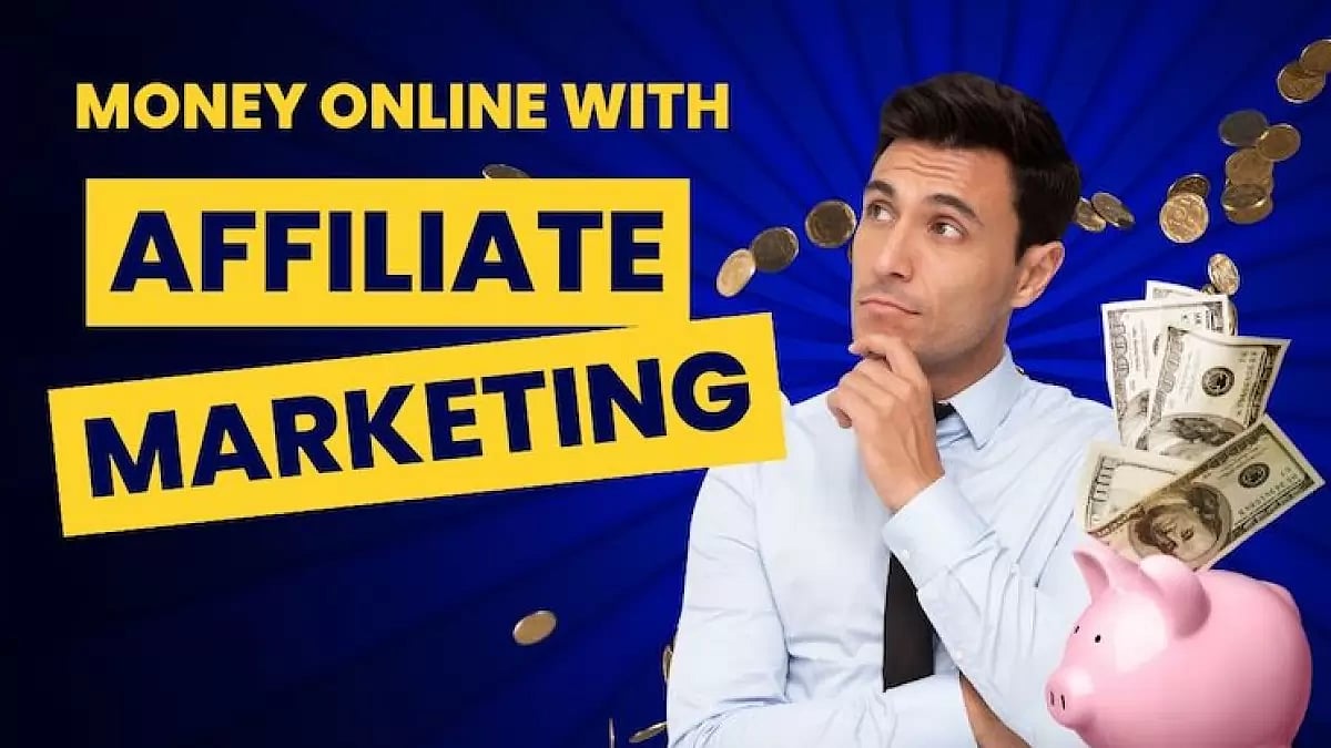 Money Online With Affiliate Marketing