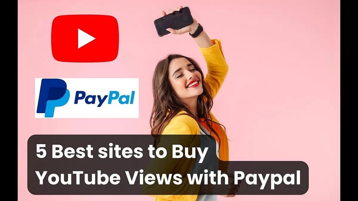 Buy Youtube Views Paypal Cheap