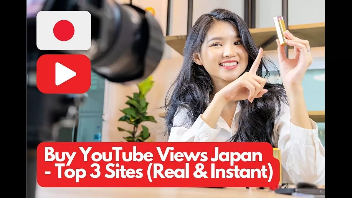 Buy YouTube Views Japan