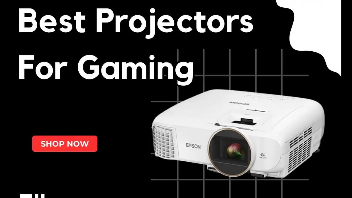 Best Projectors For Gaming