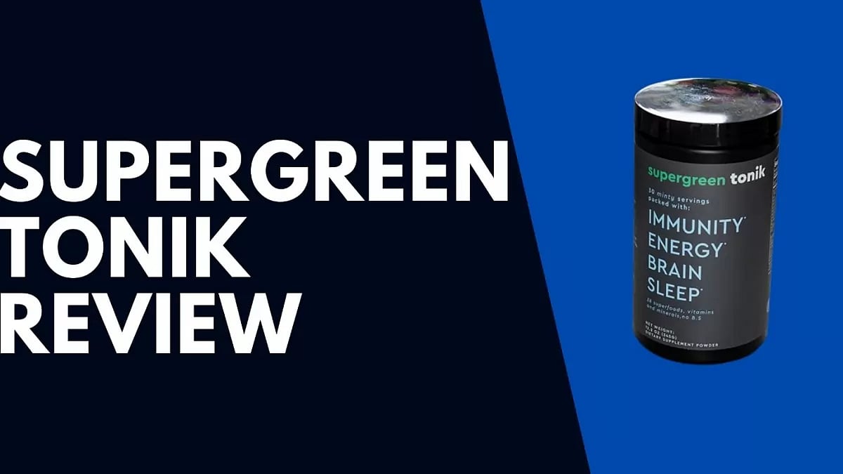 SuperGreen Tonik Review