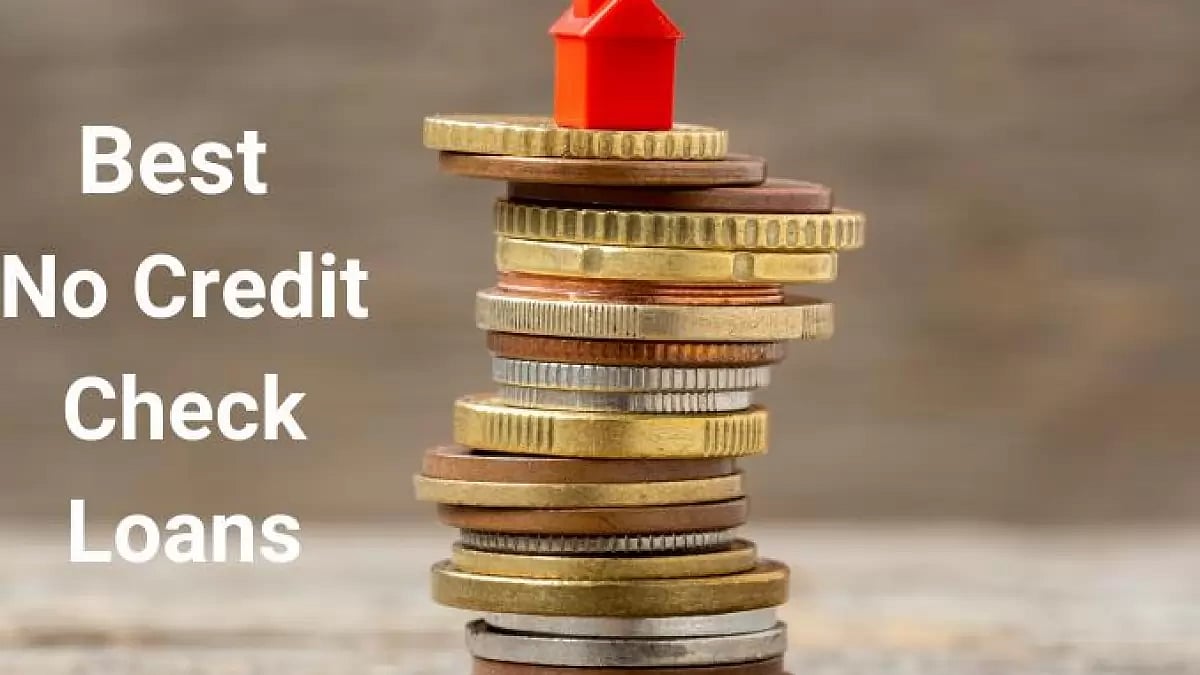 Best No Credit Check Loans