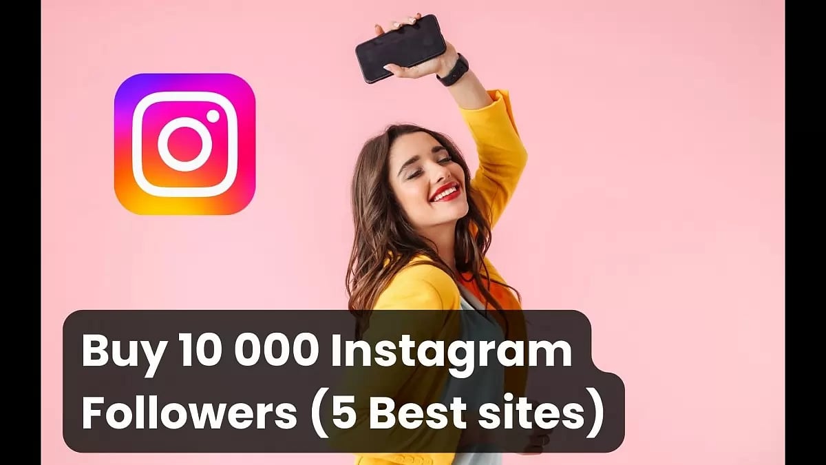 Buy 10000 Instagram Followers Cheap
