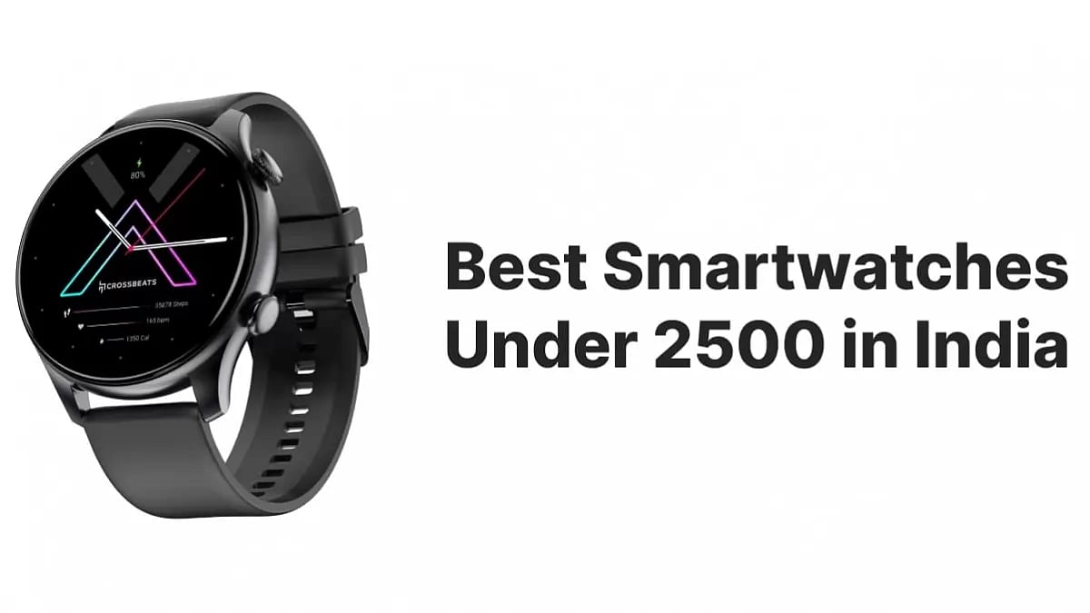Best Smartwatches Under 2500 in India