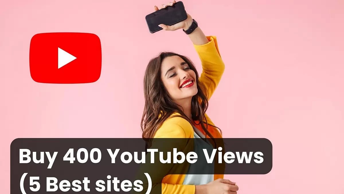 Buy 400 YouTube Views Cheap (5 Best sites)