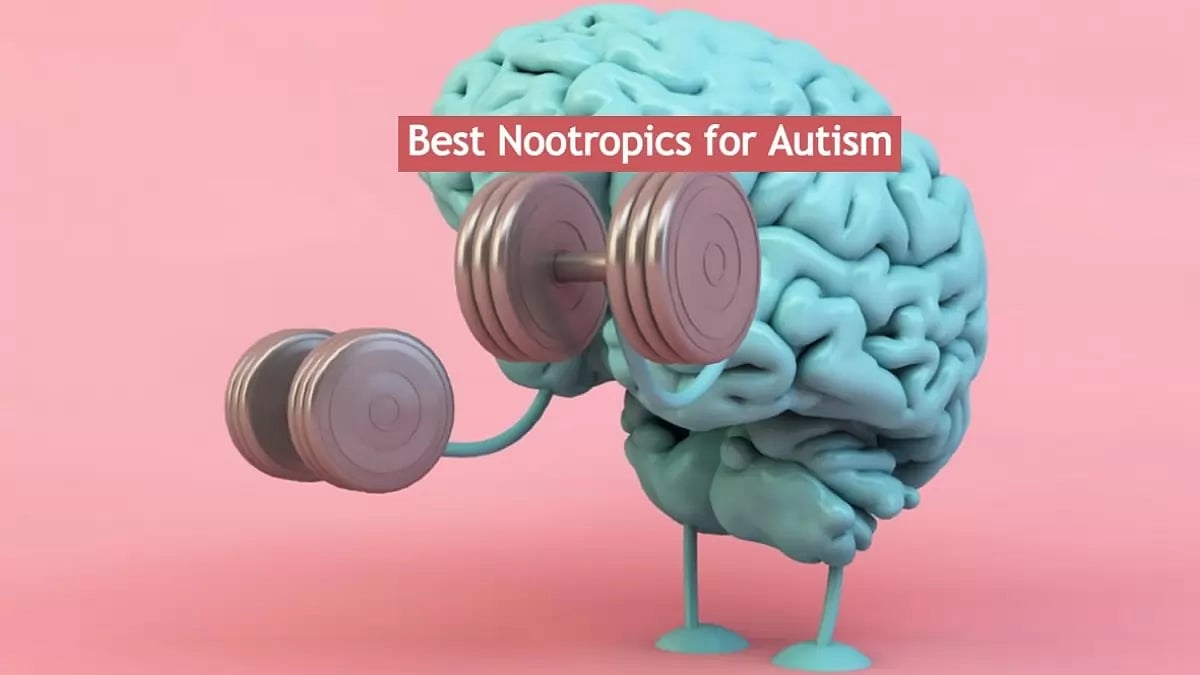 Best Nootropics For Autism
