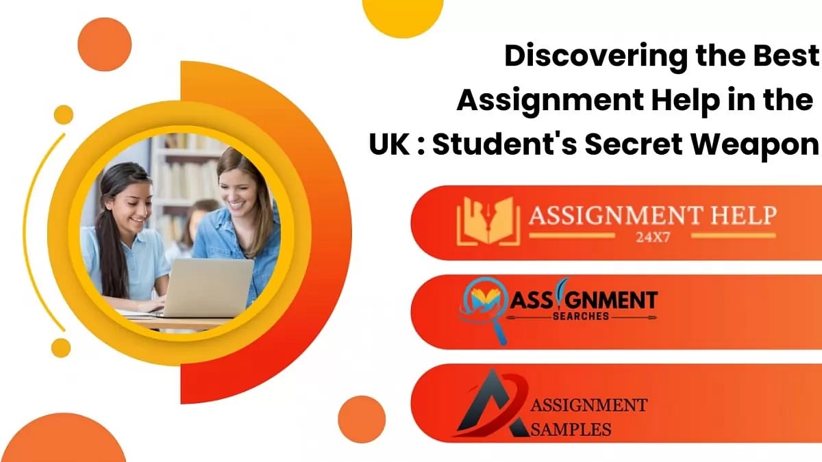 Discovering the Best Assignment Help in the UK : Student's Secret Weapon