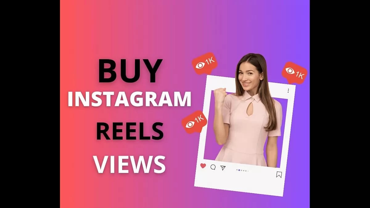 Buy Instagram Reels Views