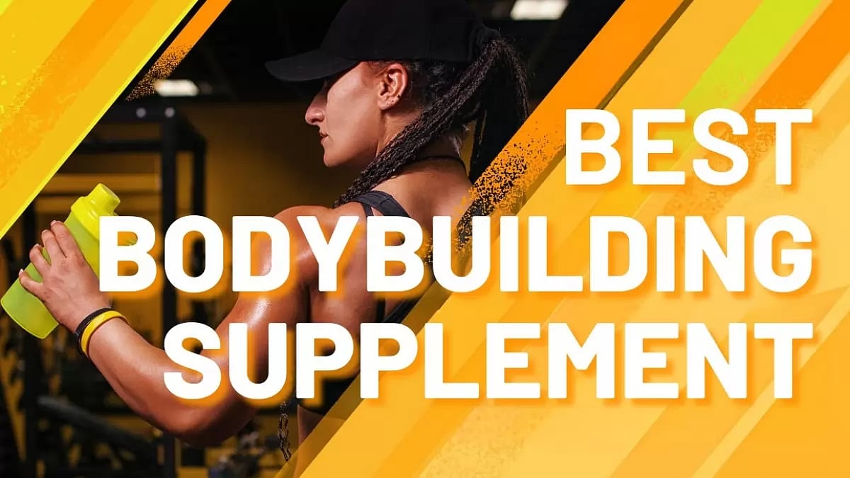 Best Bodybuilding Supplements
