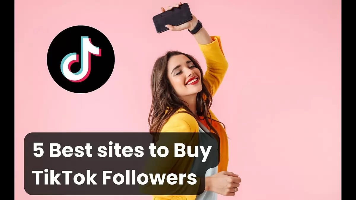 Best Place To Buy TikTok Followers