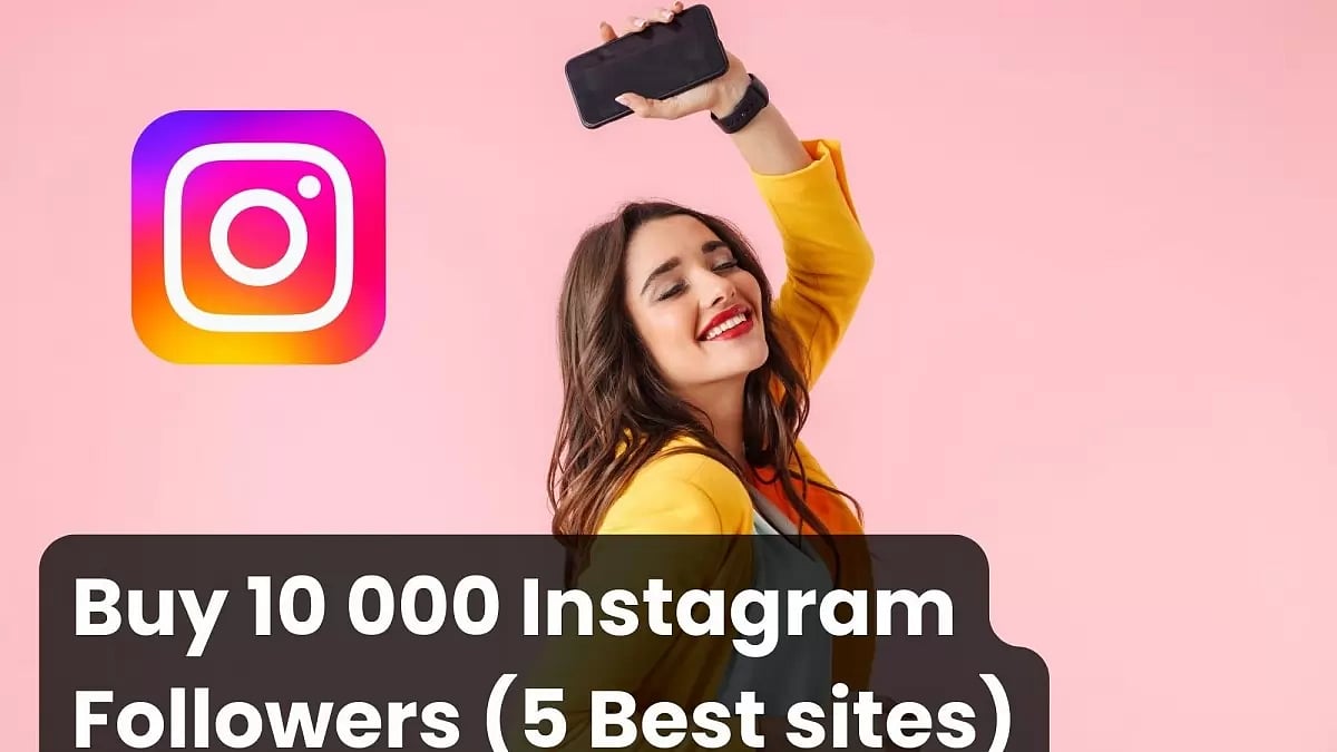 Buy 10k Instagram Followers