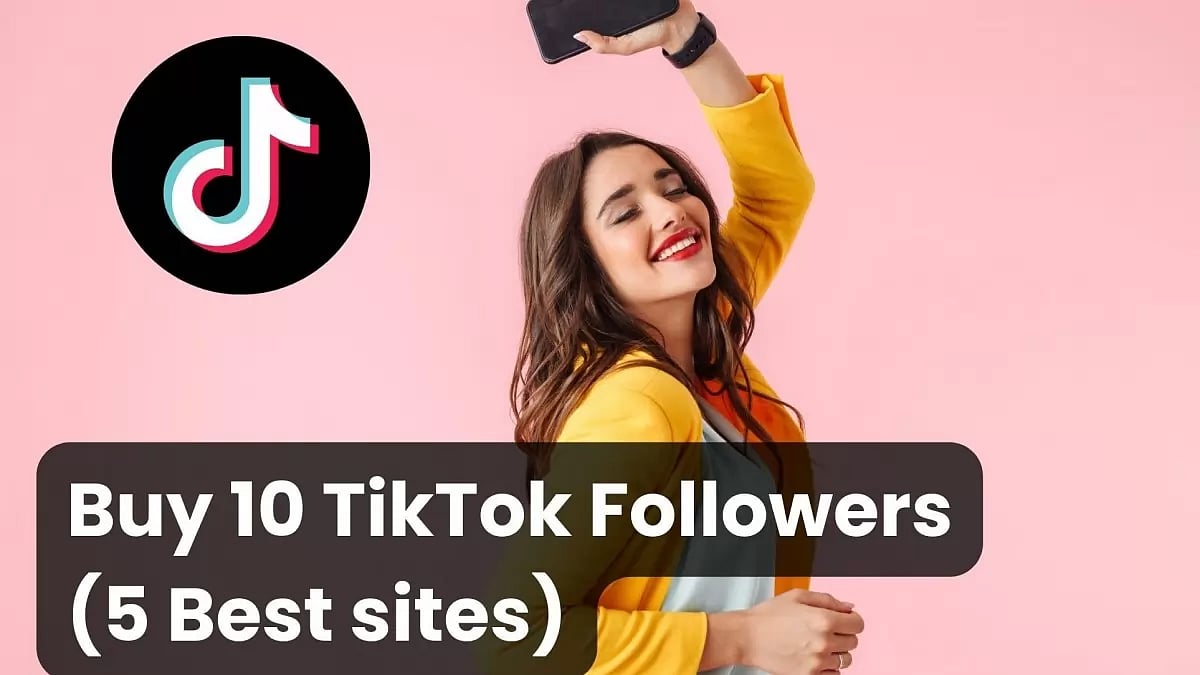 Buy 10 TikTok Followers Cheap
