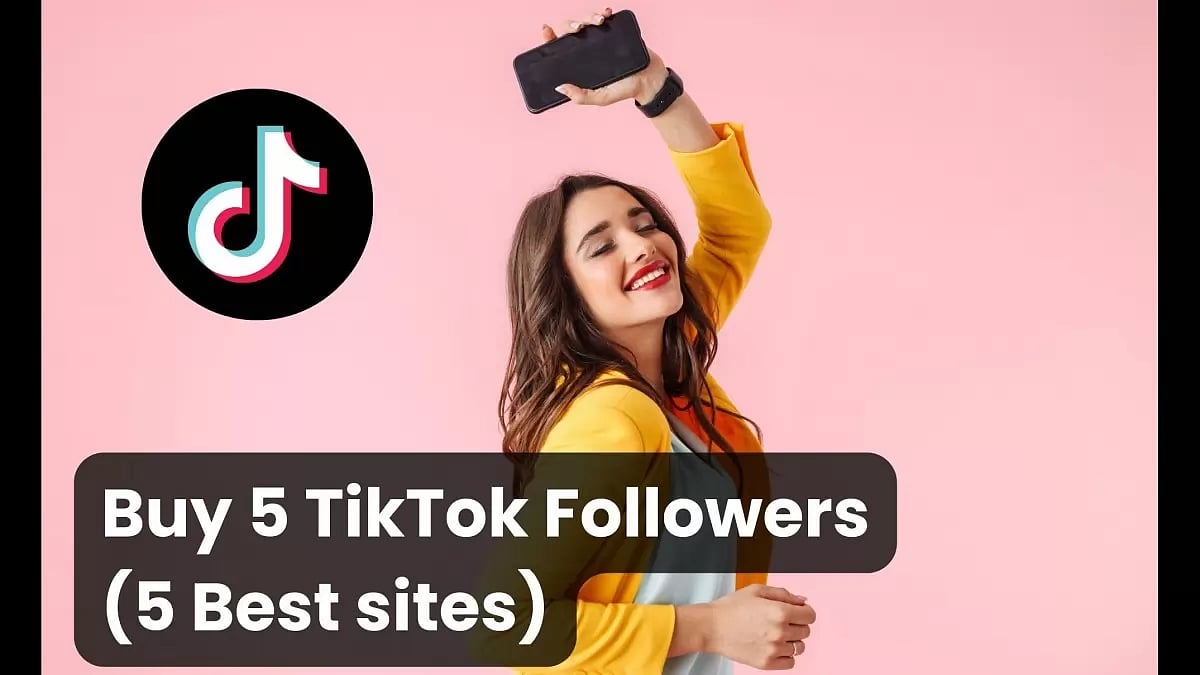 Buy 5 TikTok Followers