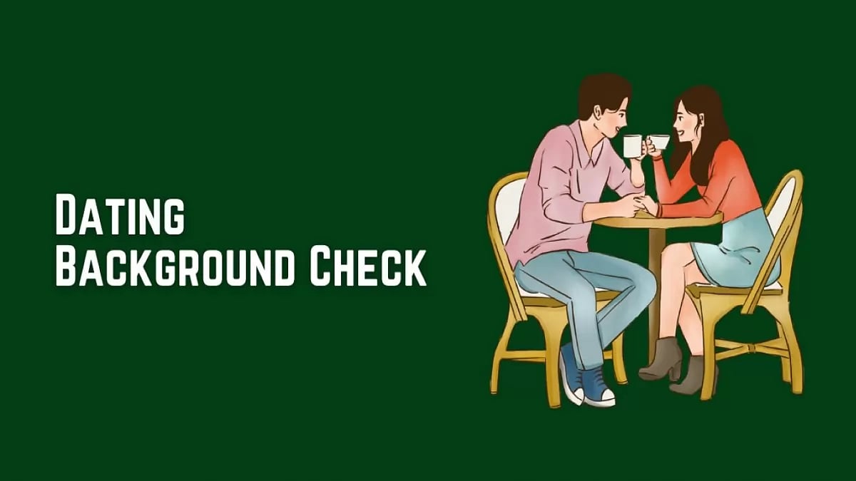 8 Dating Background Checks to Use in 2023