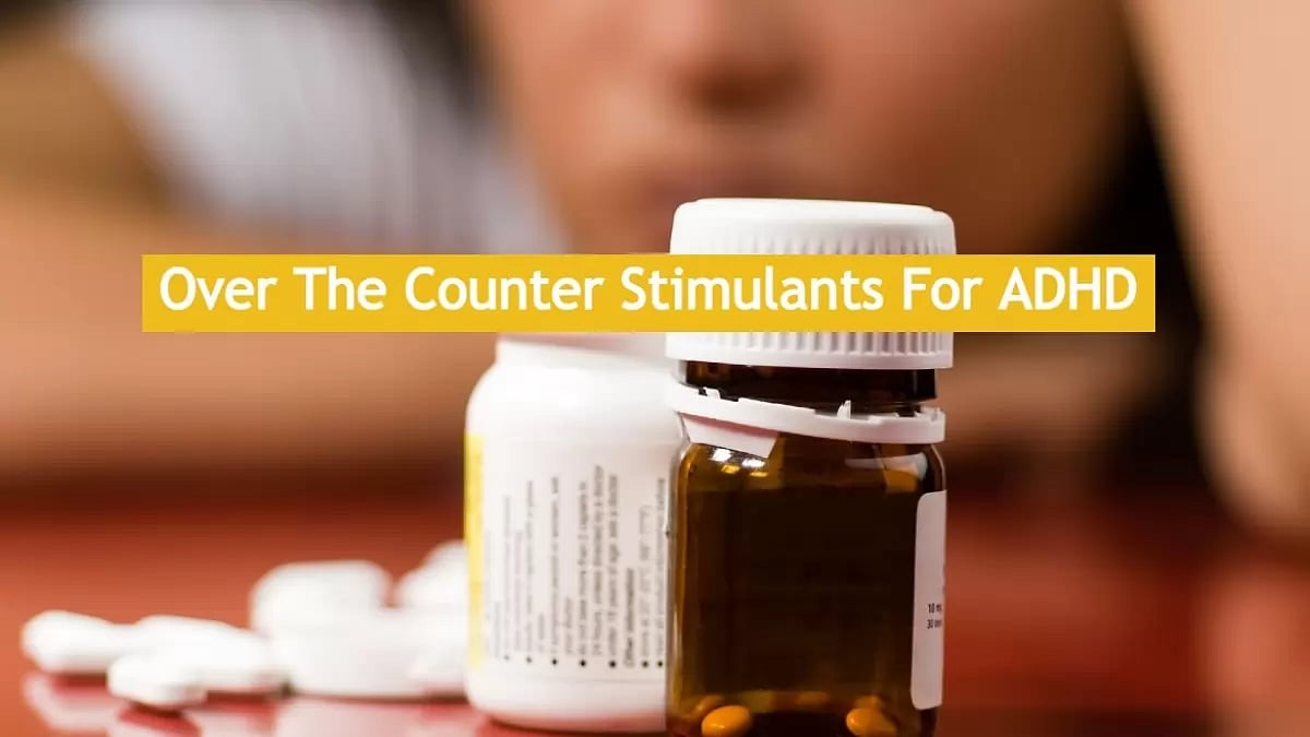 Over The Counter Stimulants For ADHD