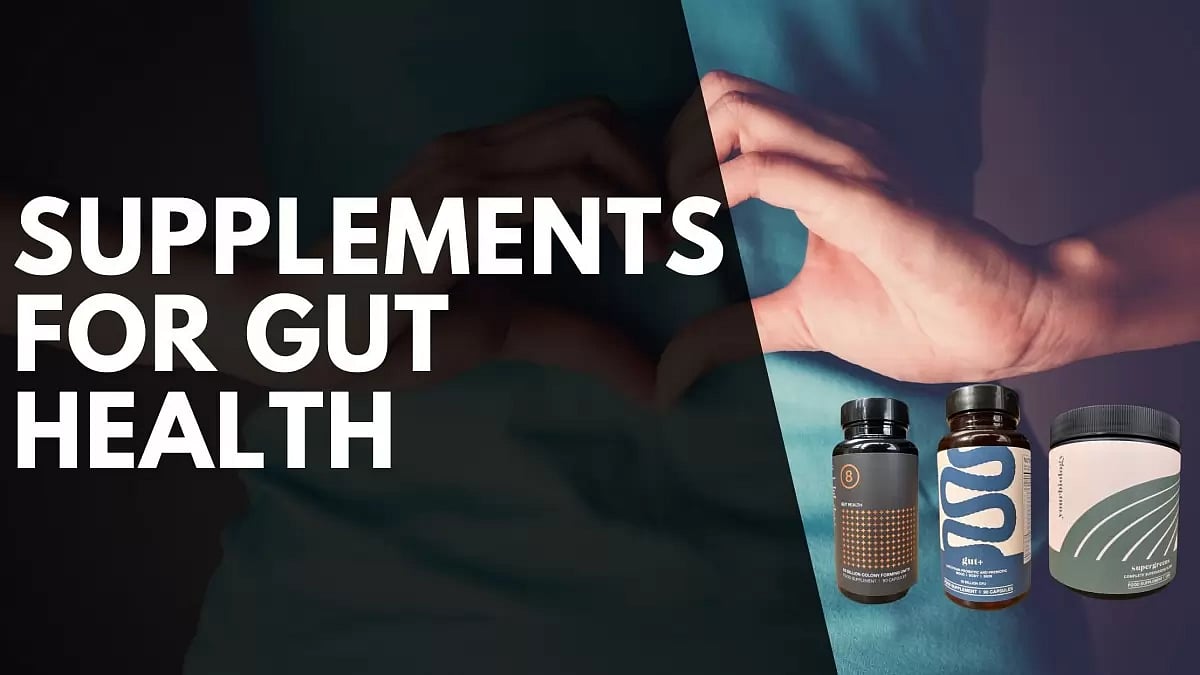 Best Supplements For Gut Health