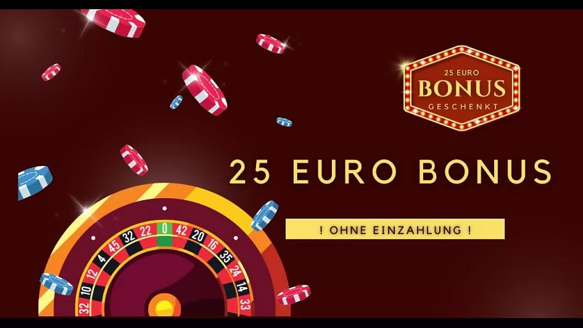 Casino 25 Euro Bonus