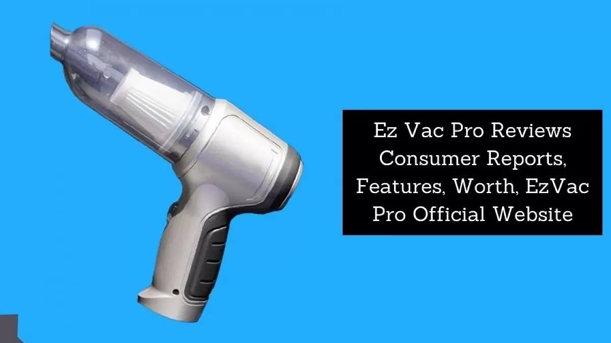 Ez Vac Pro Reviews
