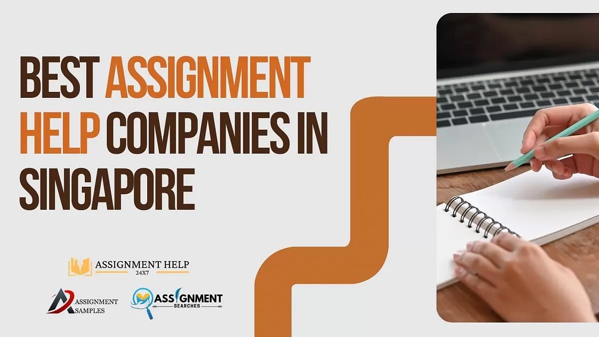 Best Assignment Help Companies In Singapore
