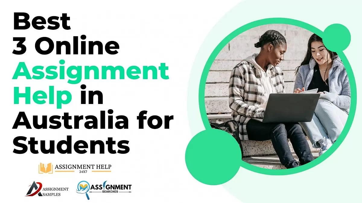 Best 3 Online Assignment Help in Australia for Students