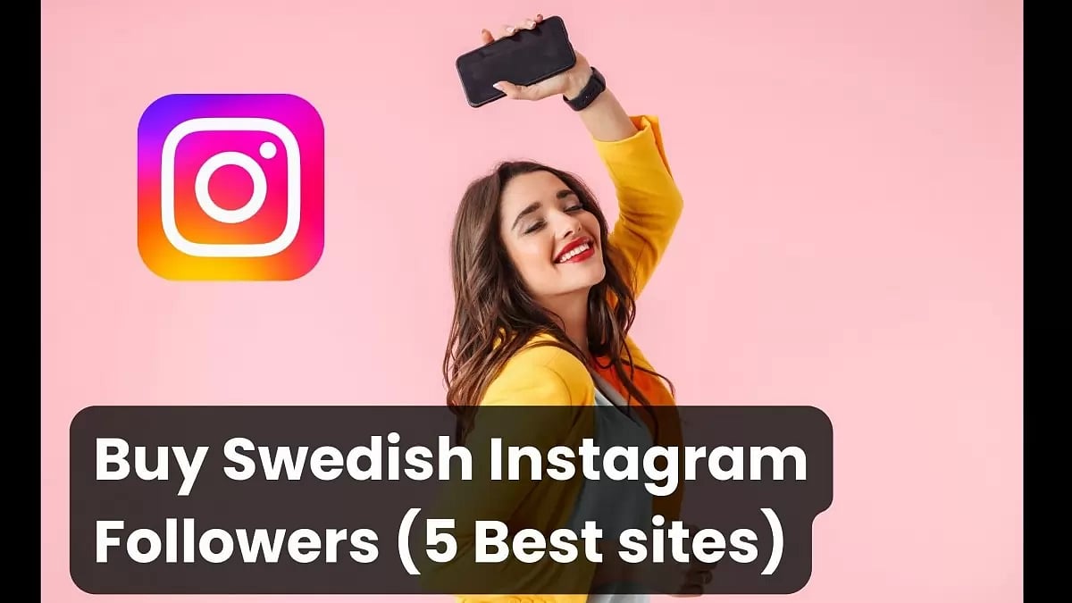 Buy Swedish Instagram Followers From Sweden