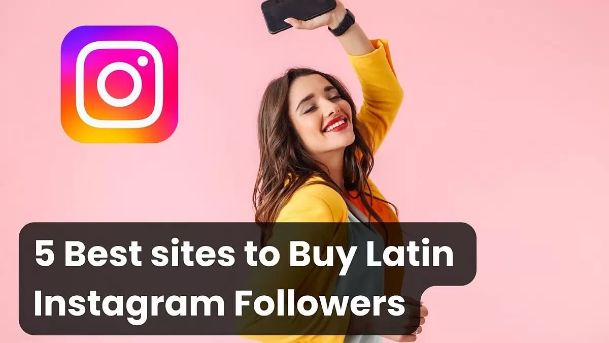 Buy Latin Instagram Followers Cheap (5 Best sites)