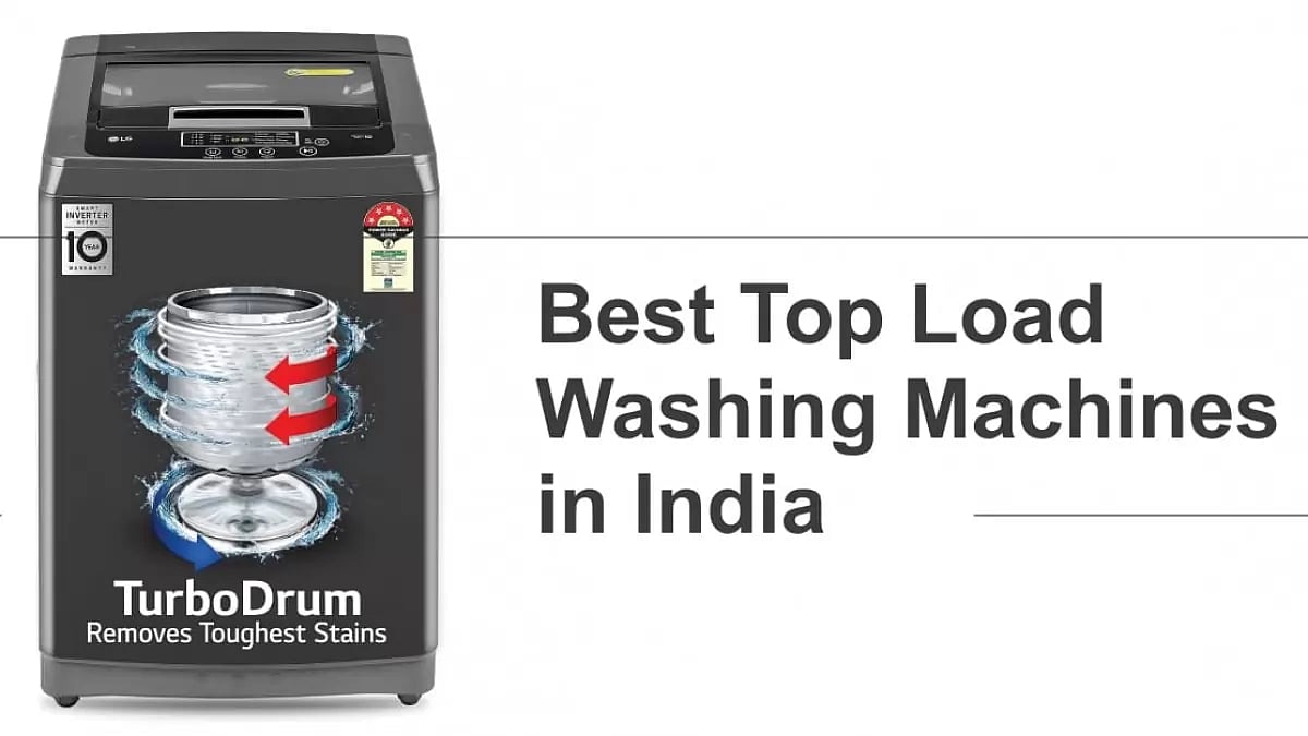 Best Top Load Washing Machines in India