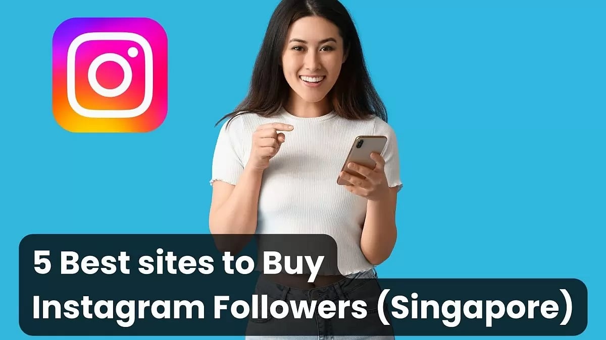 Buy Instagram Followers Singapore Cheap