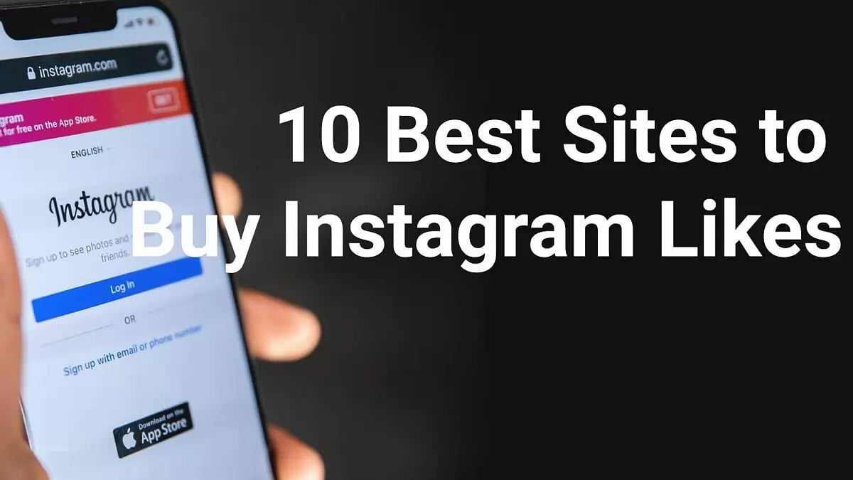  10 Best Sites To Buy Instagram Likes In 2023-2024