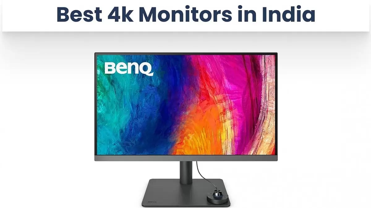 Best 4k Monitors in India