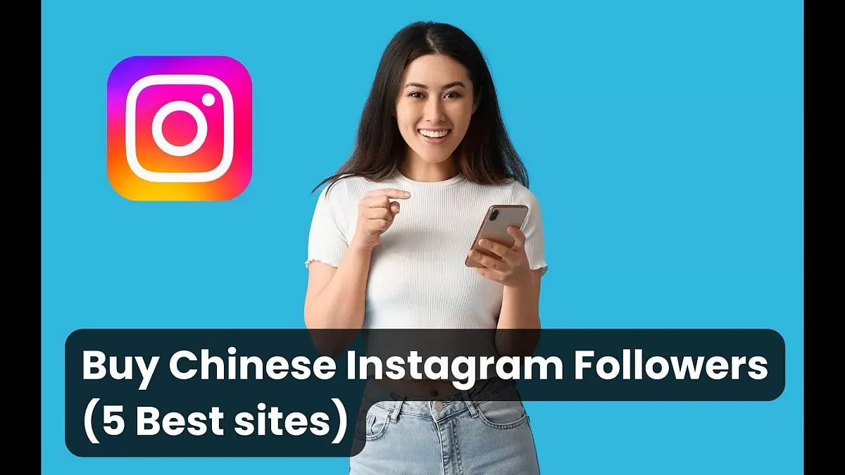 Buy Chinese Instagram Followers