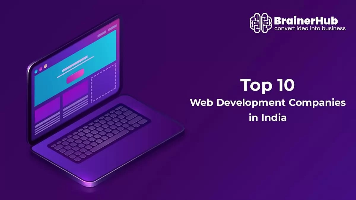 Top 10 Web Development Companies in India
