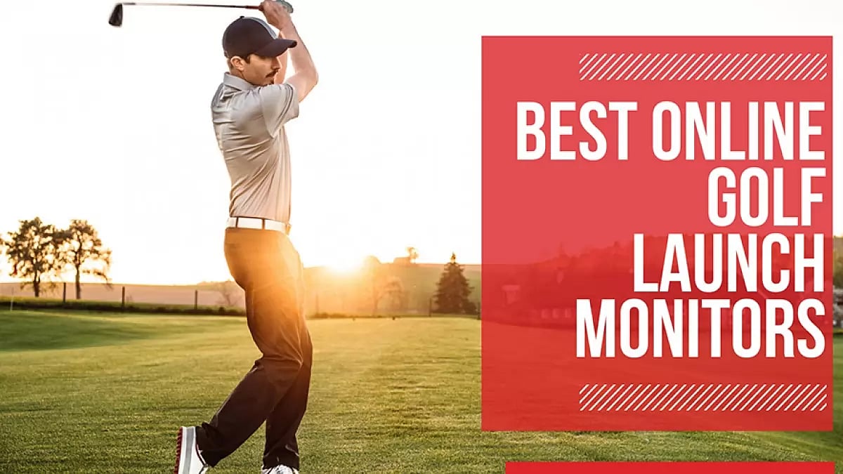Best Golf Launch Monitors Everything You Should Know