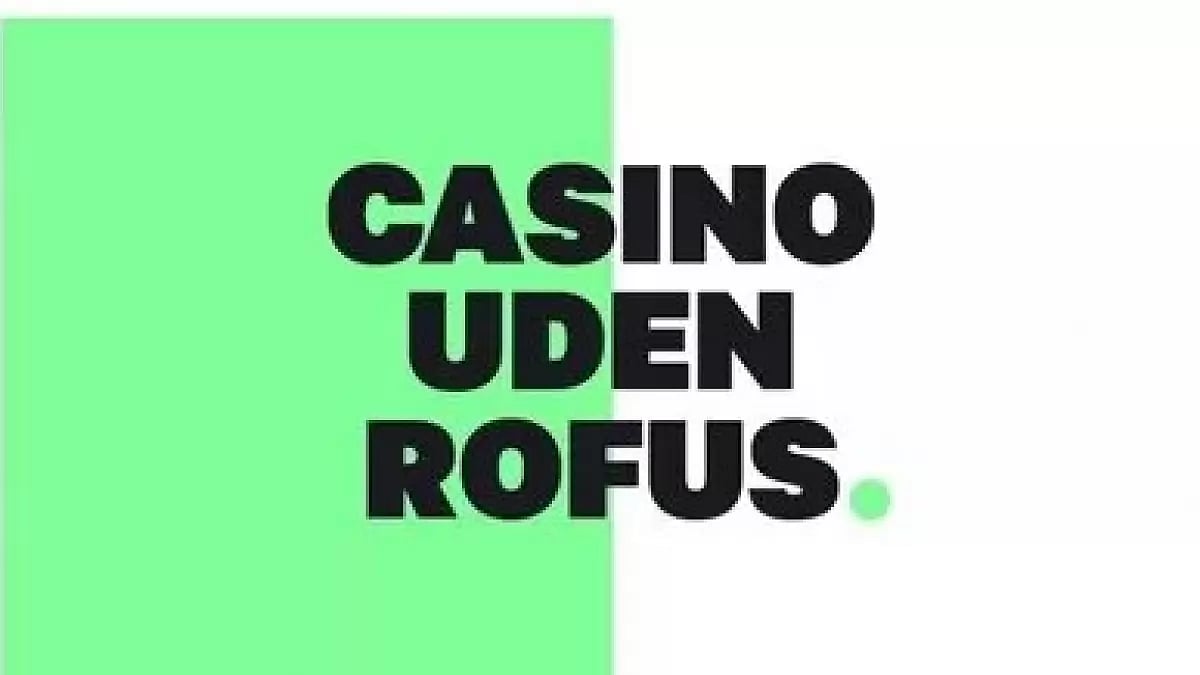 casino uden ROFUS
