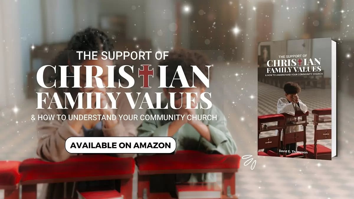 The Support Of Christian Family Values