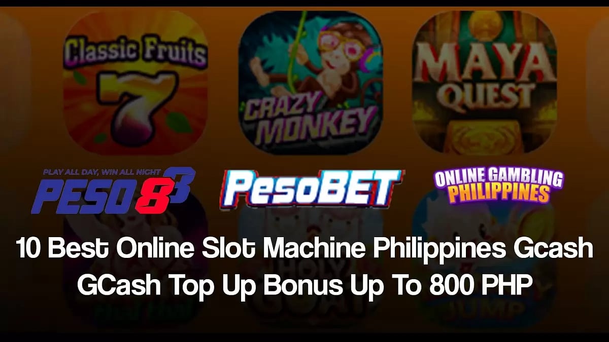 10 Best Online Slot Machine Philippines Gcash GCash Top Up Bonus Up