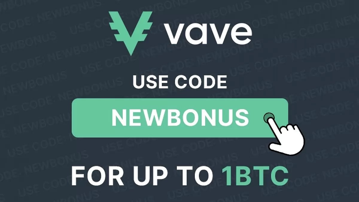 Vave Promo Code NEWBONUS Gives You Up To 1 BTC Bonus