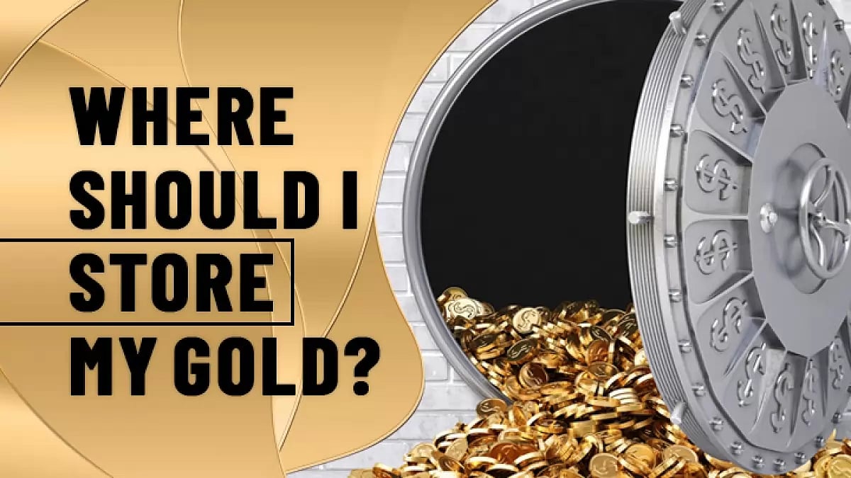 Where Should I Store My Gold