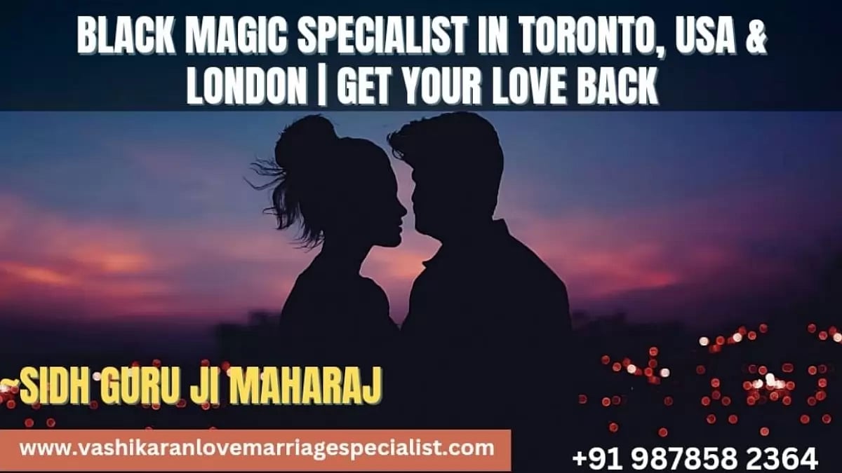 Black Magic Specialist In Toronto 