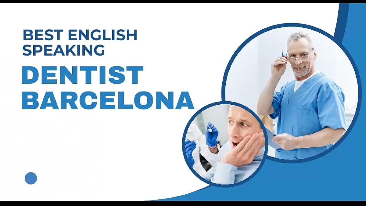 Best English Speaking Dentist Barcelona