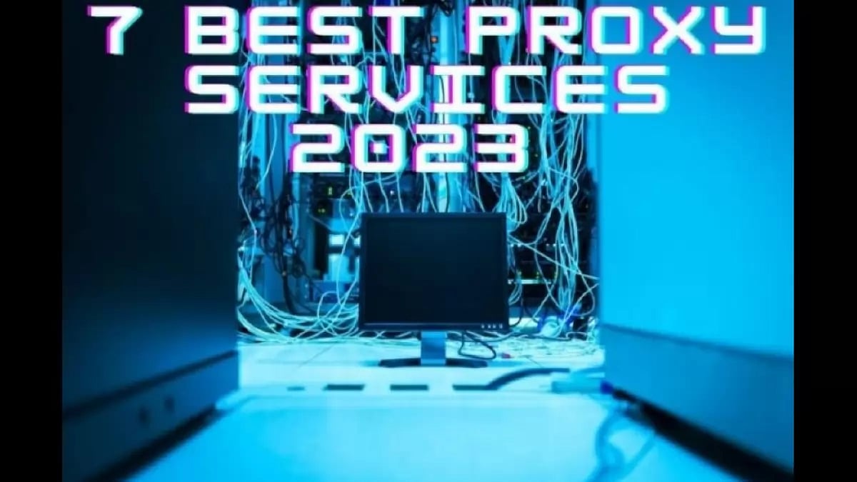 Best Proxy Services