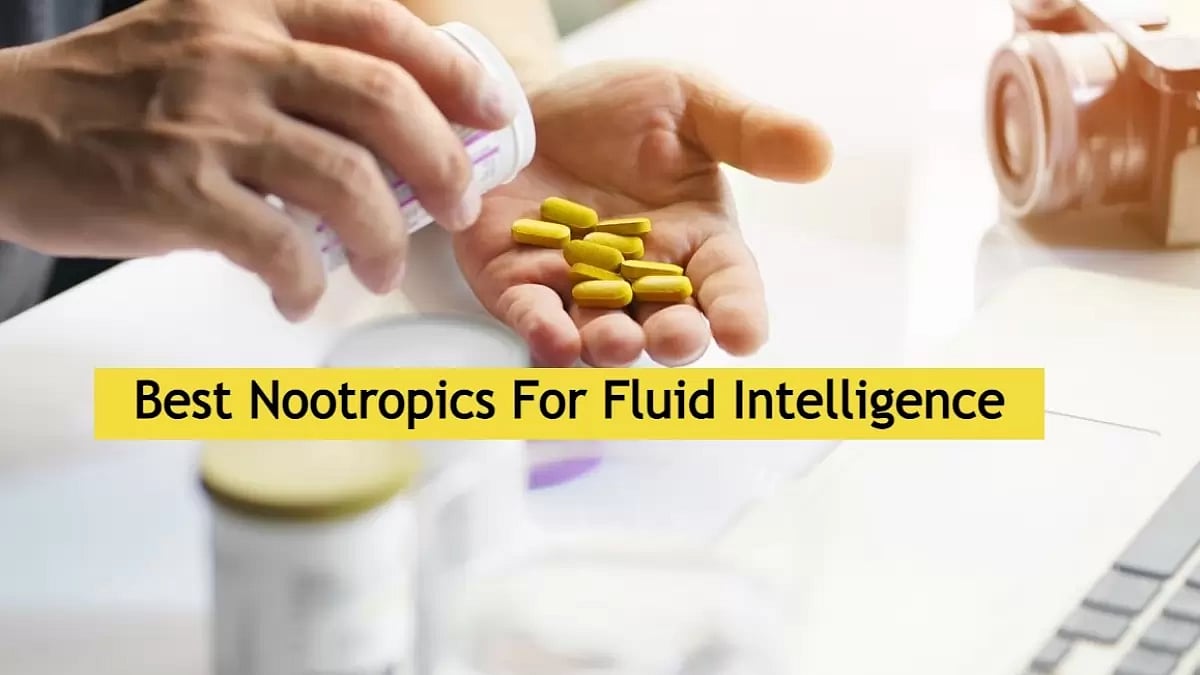 Best Nootropics For Fluid Intelligence