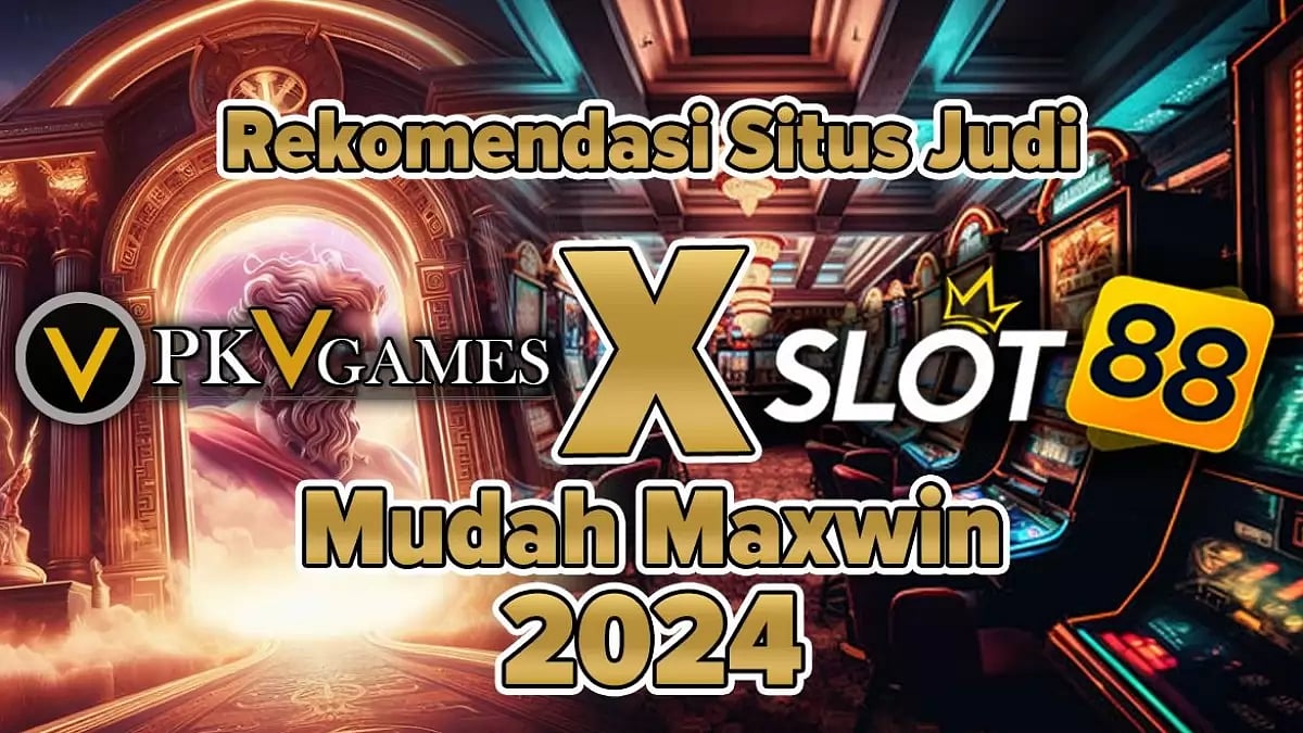 Rekomendasi Situs Judi