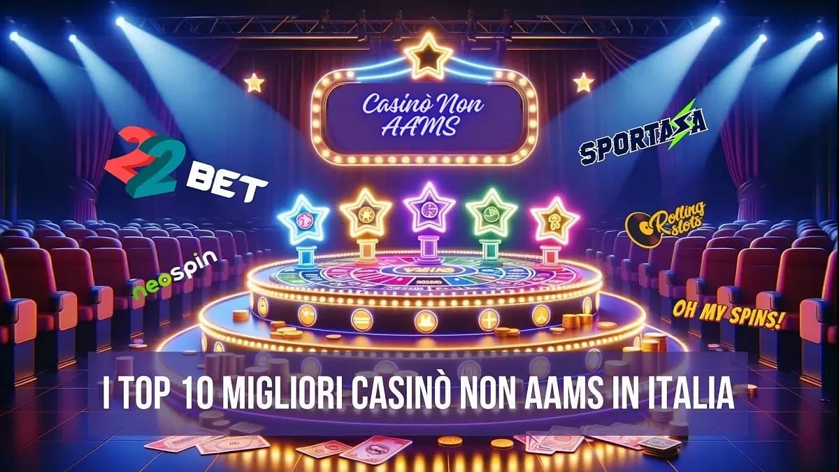 I TOP 10 Migliori Casinò Non AAMS