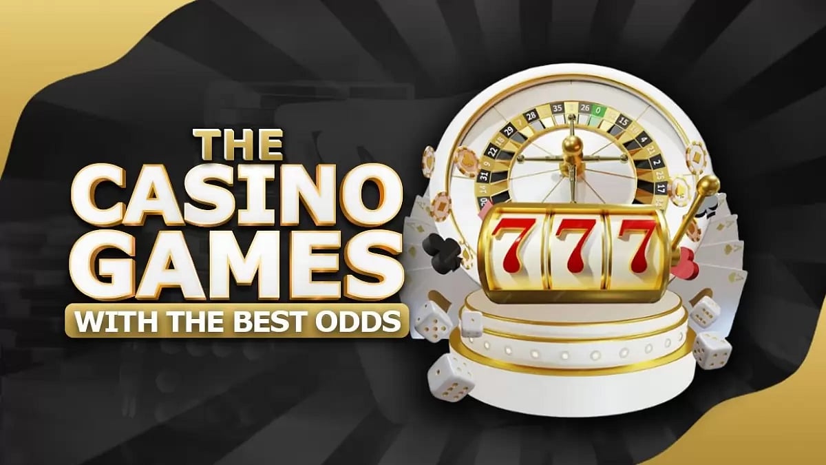Casino Games With Best Odds