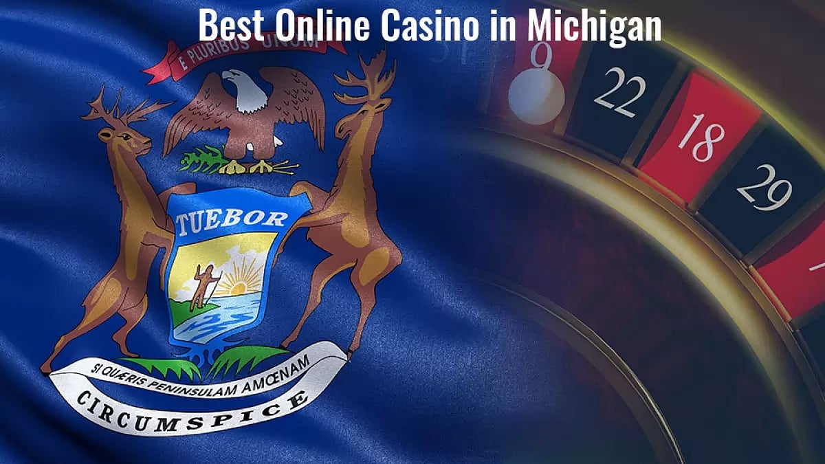 Best Michigan Online Casino