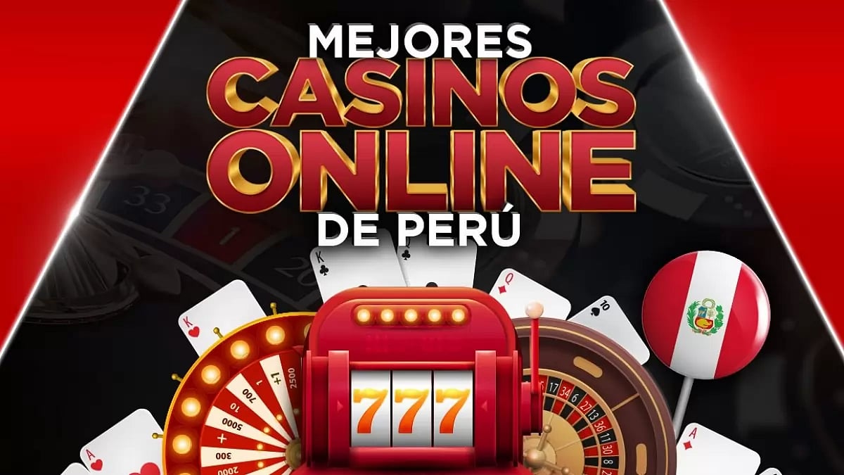 Mejores Casinos Online de Perú